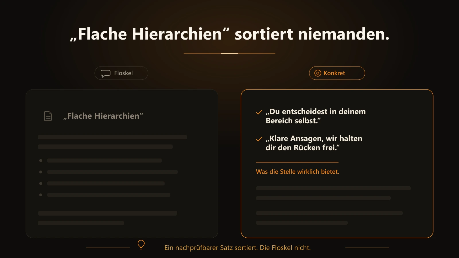 Gegenüberstellung: Floskel 'Flache Hierarchien' vs. zwei ehrliche Varianten: 'Du entscheidest selbst' und 'Klare Ansagen, wir halten dir den Rücken frei'